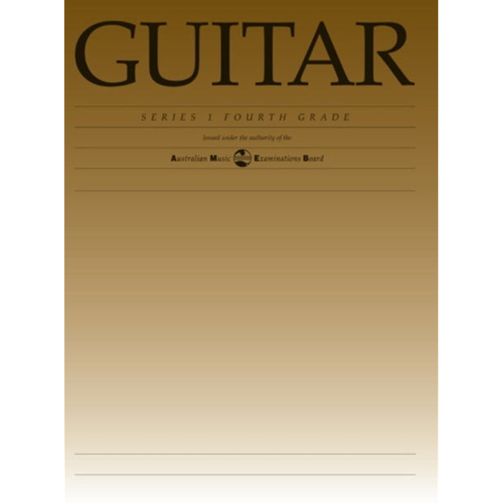 AMEB Classical Guitar Series 1 Fourth Grade