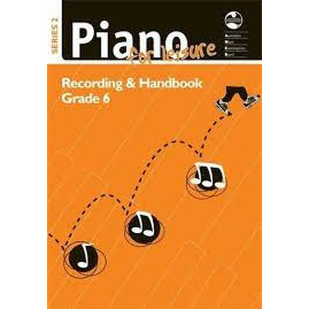 AMEB Piano for Leisure Grade 6 Series 2 Recording Handbook