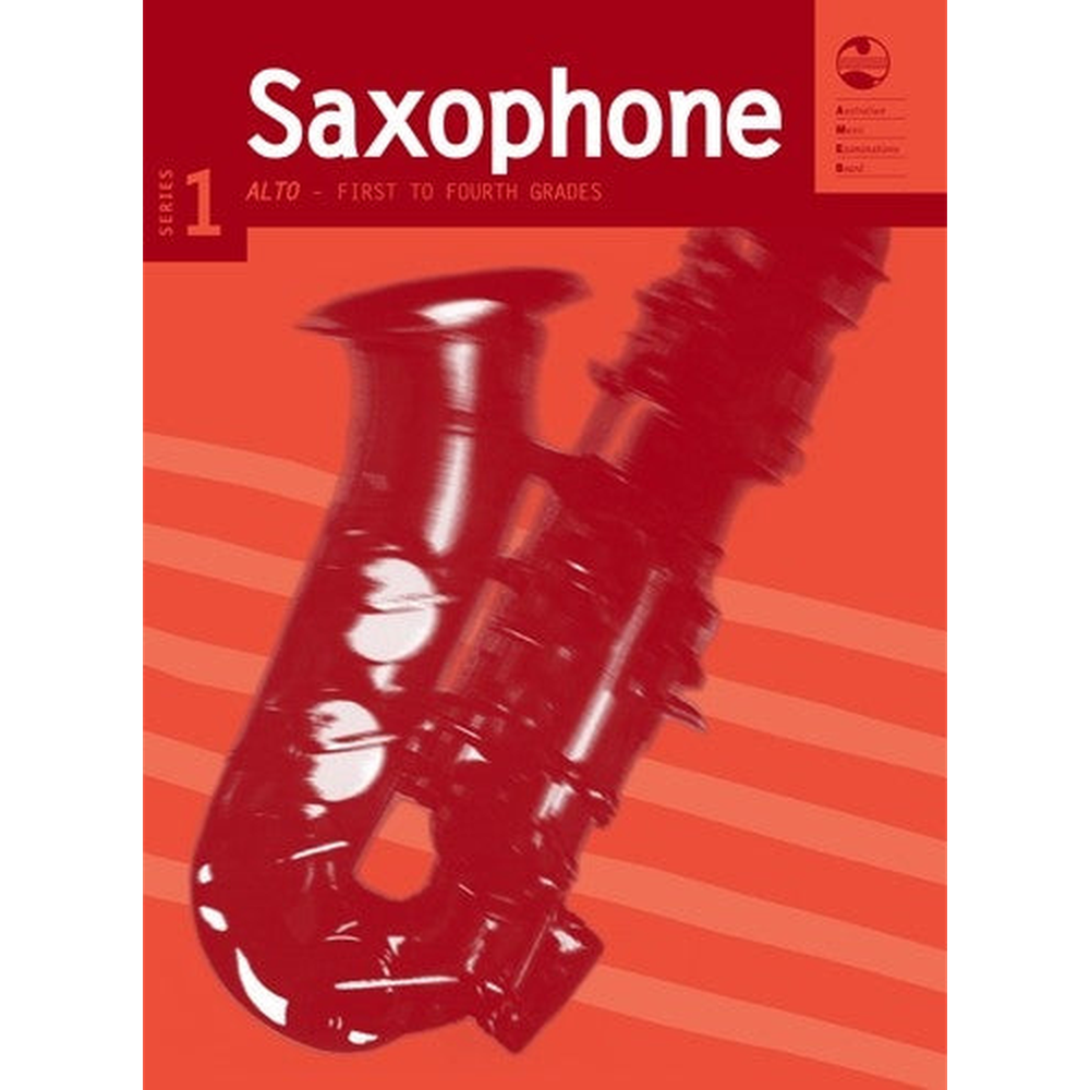 AMEB Saxophone Series 1 First to Fourth Grades