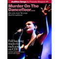 Audition Songs for Female Singers 11 Murder on the Dance Floor Book and CD