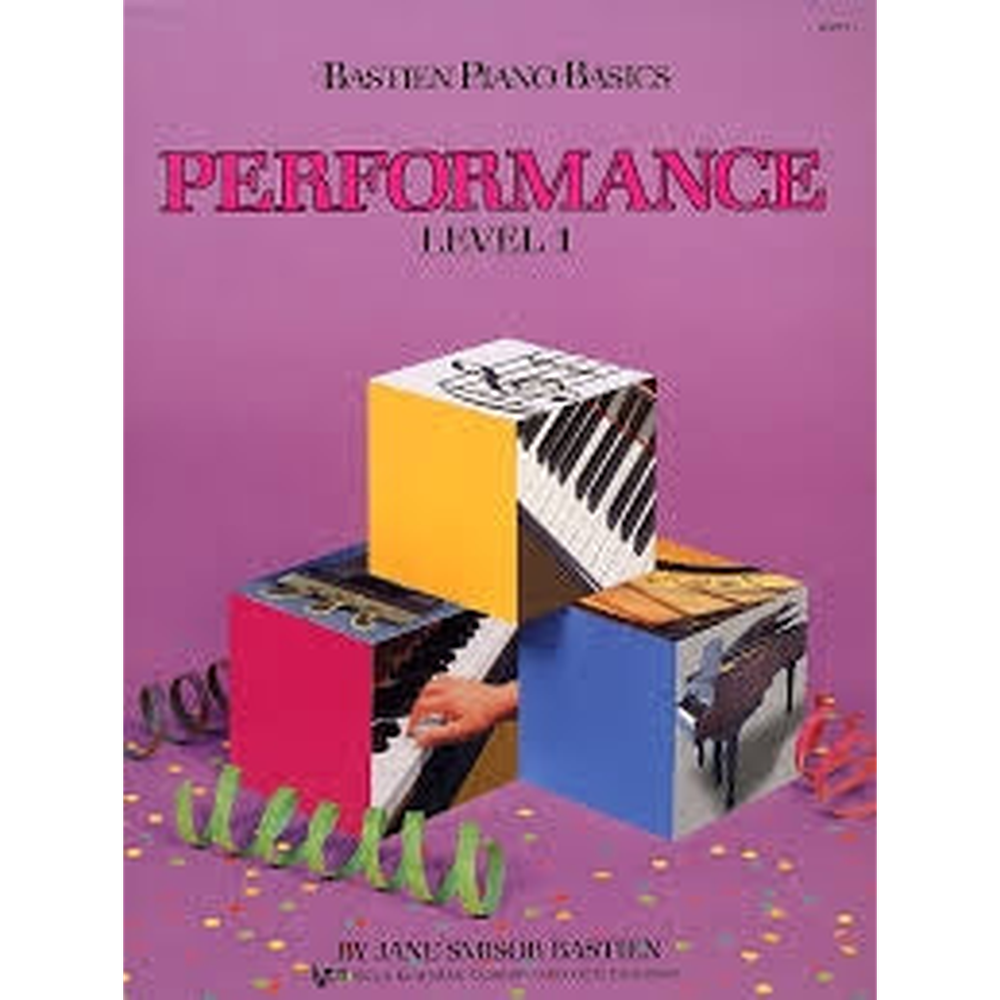Bastien Piano Basics Performance Level 1