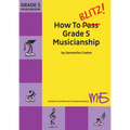 Blitz How To Blitz Grade 5 Musicianship