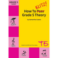 Blitz How To Blitz Grade 5 Theory