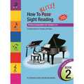 Blitz How To Blitz Sight Reading Book 2