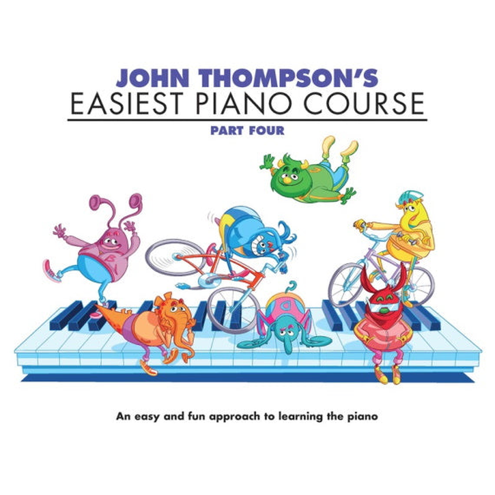 John Thompson's Easiest Piano course Part Four with CD