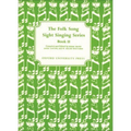 The Folk Song Sight Singing Series Book 2