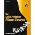 The Leila Fletcher Piano Course Book 3