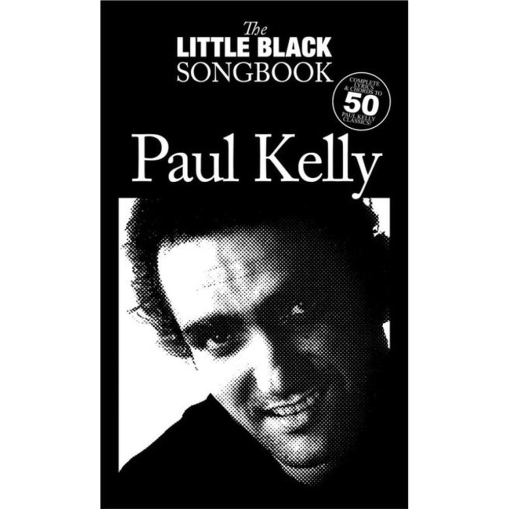 The Little Black Book of Paul Kelly