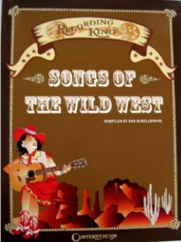 Songs of the Wild West Print Music with Lyrics, Melody Line, Chords and History